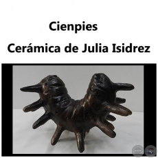 Cienpies - Cerámica de Julia Isidrez
